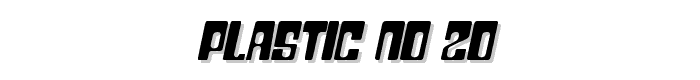 Plastic No.20 font